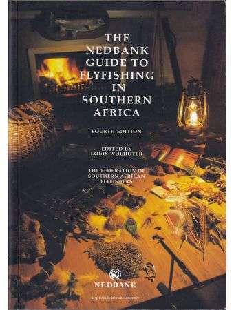 THE NEDBANK GUIDE TO FLYFISHING IN SOUTHERN AFRICA