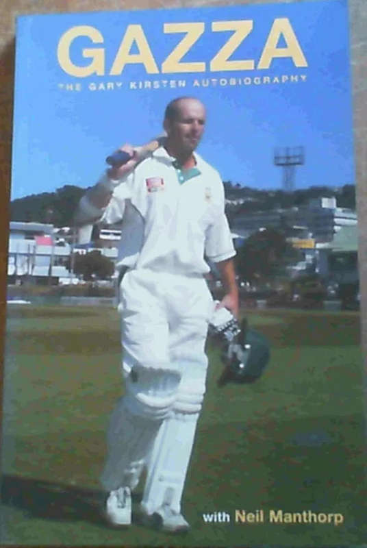 Gazza Signed The Gary Kirsten Story