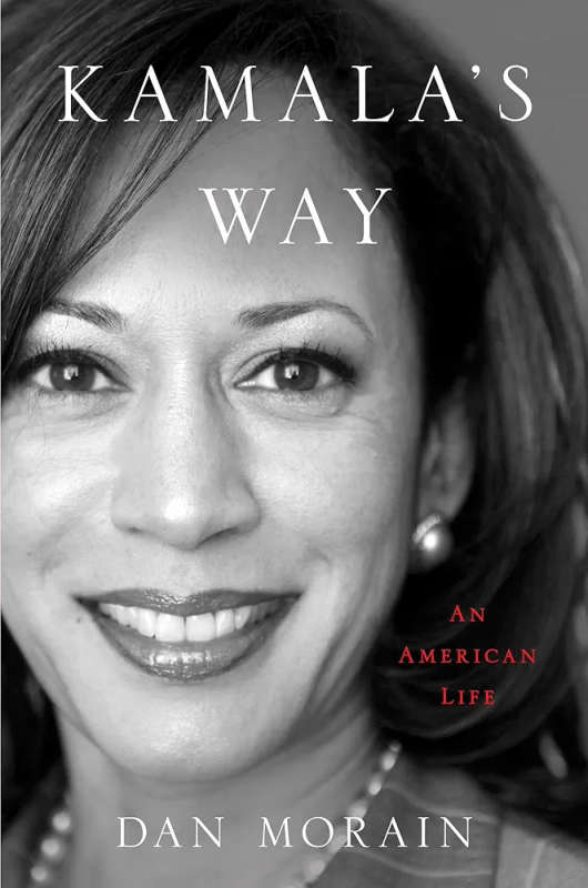 Kamala's Way Dan Morian