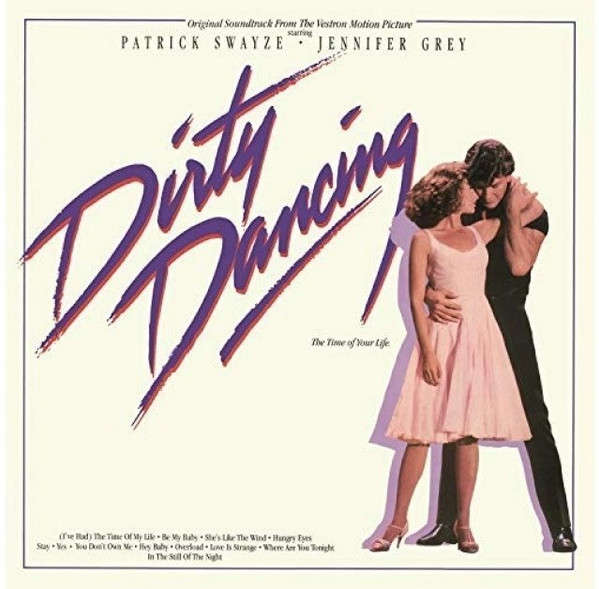 Dirty Dancing Vinyl Various Artist Original Soundtrack From The Vestron Motion Picture Vinyl