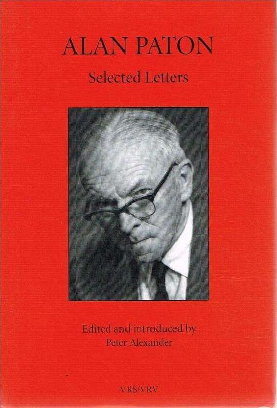 Alan Paton - Selected Letters