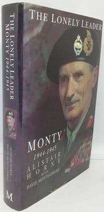 Field Marshall Montgomery Signed The Lonely Leader Monty