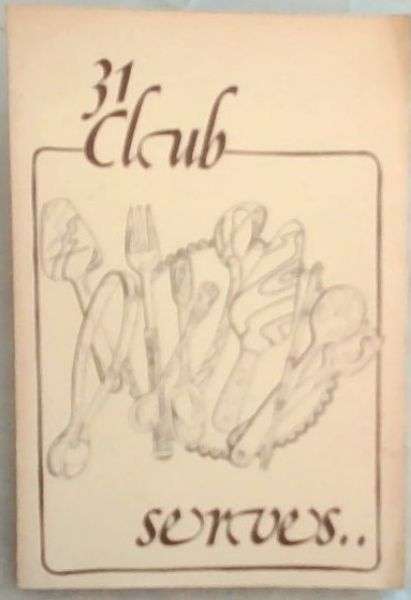 31 CLUB SERVES COOKBOOK RECIPES