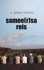 Samoe(r)sa Reis Afrikaans Johan Bakkes Afrikaans