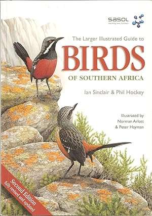 Birds Sasol The Larger Illustrated Guide to Birds of Southern Africa Birds
