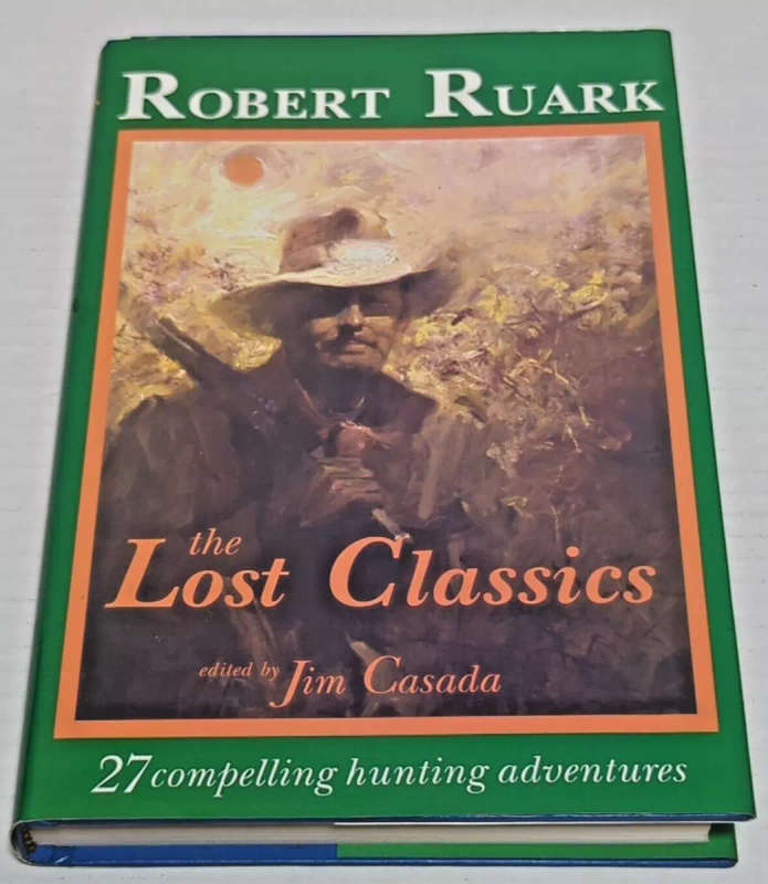 The Lost Classics by Robert Ruark