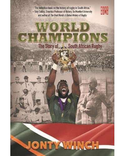 Rugby World Champions The Story Of South African Rugby