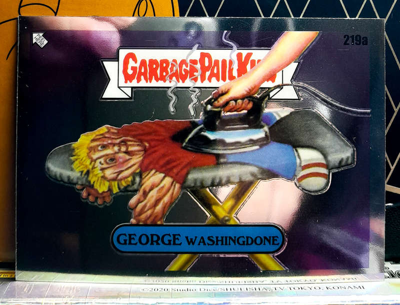 Topps Chrome - Garbage Pail Kids - George Washingdone 219a - NM