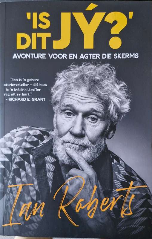 'Is dit jý?' - avonture voor en agter die skerms deur Ian Roberts
