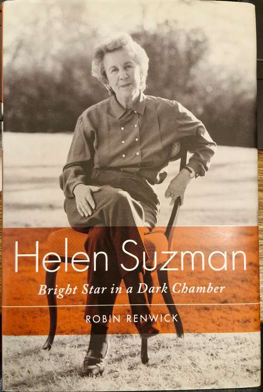 Helen Suzman, bright star in a dark chamber by Robin Renwick