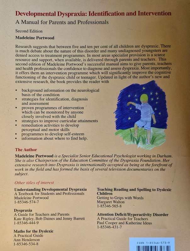 Developmental Dyspraxia - Identification and Intervention (A manual for Parents and Professionals)