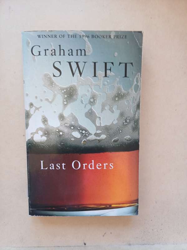 Last Orders by Graham Swift