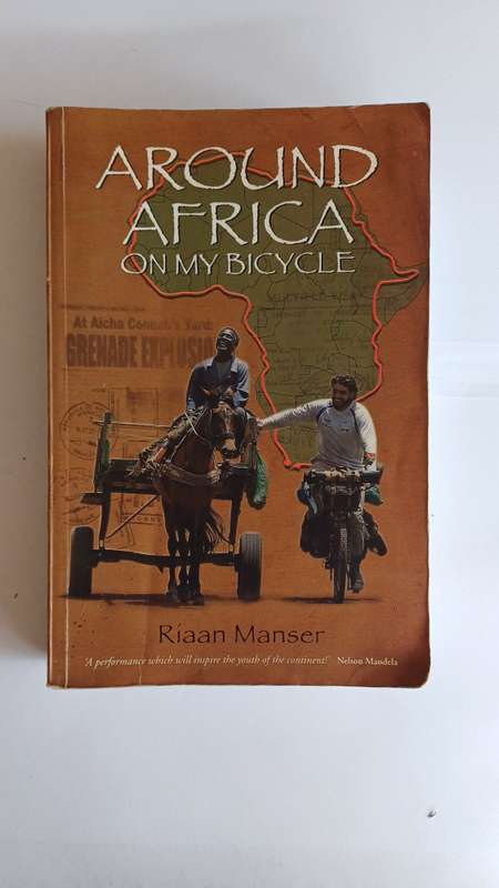 Around Africa on my Bicycle by Riaan Manser