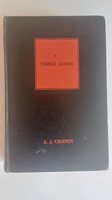 Three Loves by A.J. Cronin