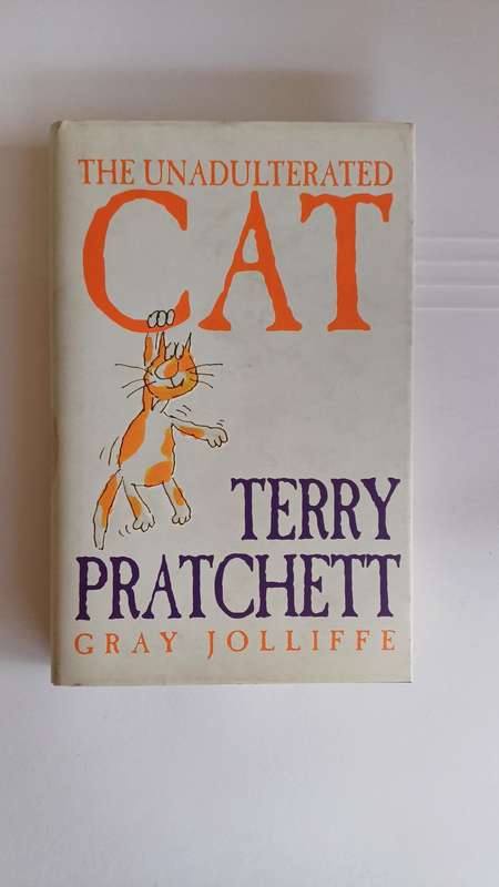 The Unadulterated Cat by Terry Pratchett and illustrated by Gray Jolliffe