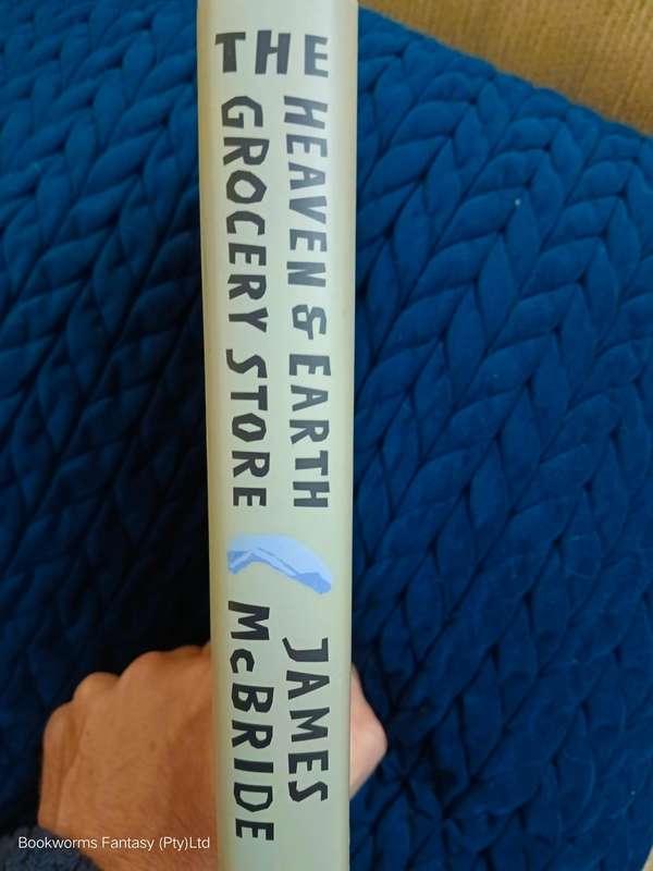 The Heaven & Earth Grocery Store by James McBride