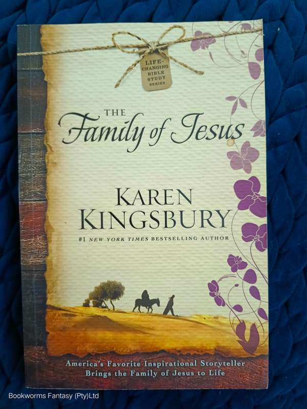 The Family of Jesus by Karen Kingsbury