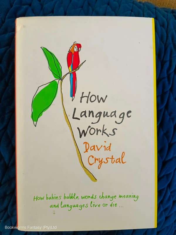 How Language Works by Crystal David