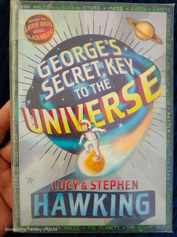 George's Secret Key to the Universe by Lucy Hawking & Stephen Hawking