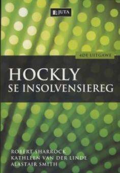 Hockly se insolvensiereg (Afrikaans, Paperback, 4th ed)