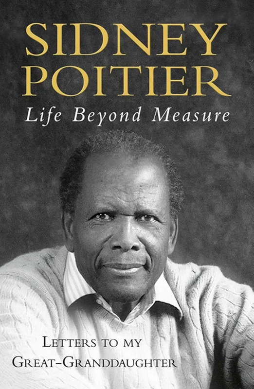 Sidney Poitier life beyond measure
