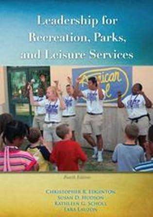 Leadership for Recreation, Parks and Leisure Services 4ed