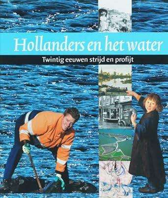 1 en 2 (Hollanders en het water: twintig eeuwen strijd en profijt) Hardcover Dutch edition