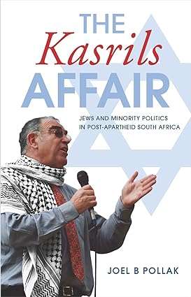 The Kasrils Affair: Jews and Minority Politics in Post-Apartheid South Africa