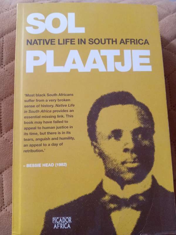 Native life in South Africa by Sol Plaatje