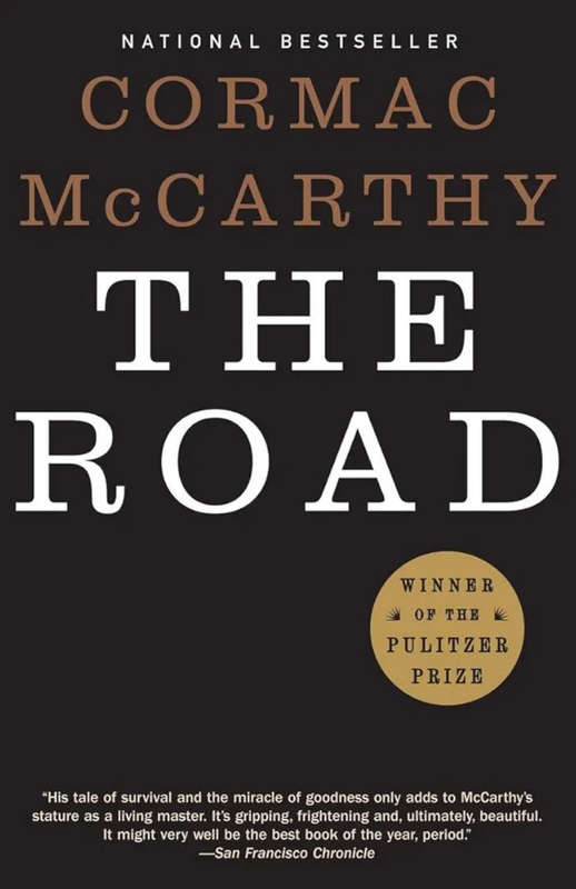 The Road by Cormac McCarthy