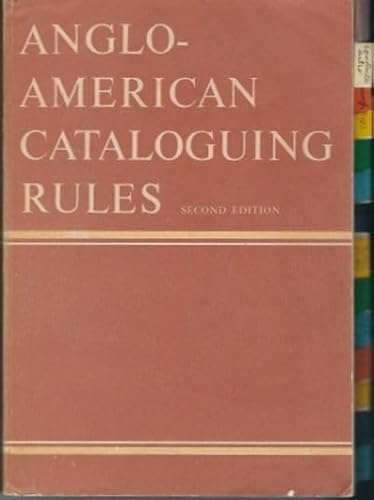 Anglo-American Cataloguing Rules, 2nd Revised Edition hardcover