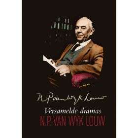 Versamelde dramas  N.P. Van Wyk Louw