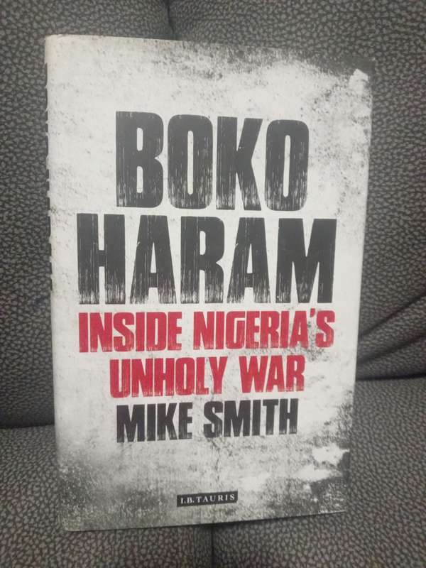 Boko Haram inside Nigeria's unholy war