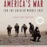 America's War For The Greater Middle East