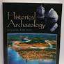 Historical Archaeology 2nd Edition