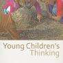 Young Children's Thinking