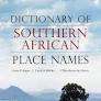 Dictionary of Southern African place names