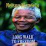 Long Walk to freedom Abridged Version