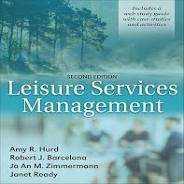 Leisure Services Management 2nd Edition With Web Study