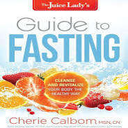 The Juice Lady's Guide to Fasting