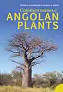 Common Names of Angolan Plants - Softcover Estrela Figueiredo