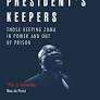 Presidents Keepers: Jacques Pauw