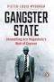 Gangster State by Pieter-Louis Myburgh