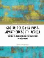 Social Policy in Post-Apartheid South Africa