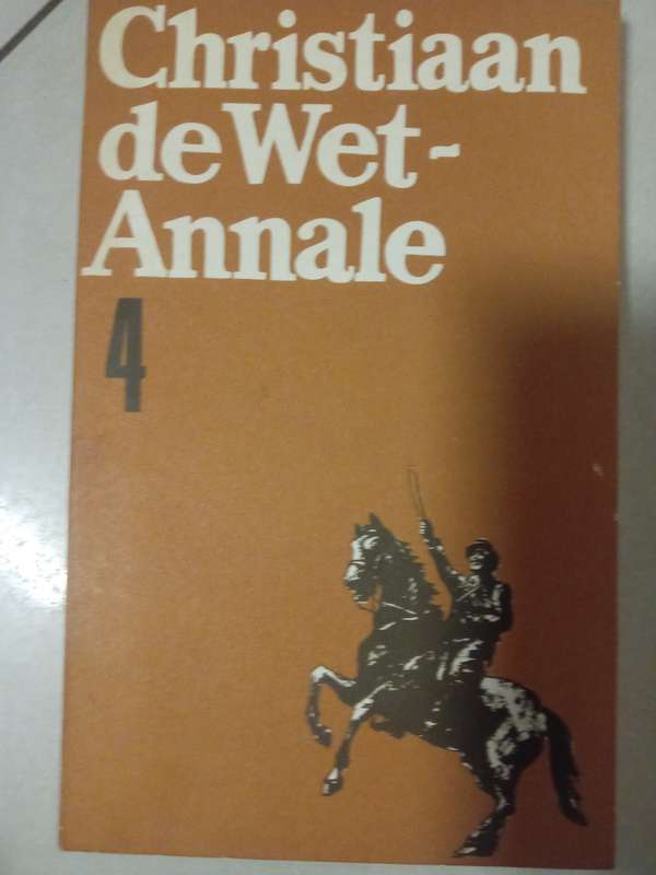 Christiaan de Wet Annale 4