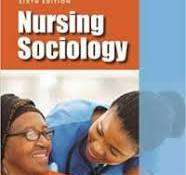 Nursing sociology 6ed