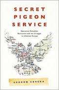 Secret Pigeon Service by Gordon Corera (Paperback)
