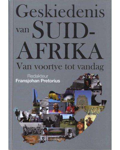 Geskiedenis Van Suid-Afrika - Van Voortye Tot Vandag (hardcover) Fransjohan Pretorius