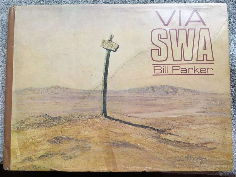 VIA SWA - Bill Parker - Hardcover Illustrated - Dustcover damaged
