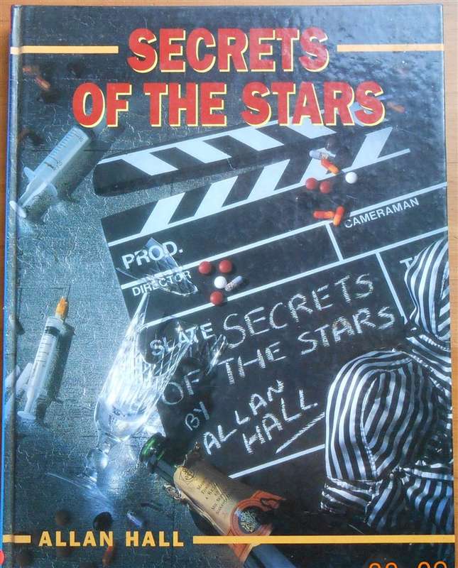 Secrets of the Stars - Allan Hall - Hardcover James Dean , Michael Jackson , Rolling Stones